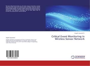 Imagen del vendedor de Critical Event Monitoring in Wireless Sensor Network a la venta por BuchWeltWeit Ludwig Meier e.K.