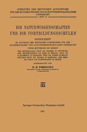 Bild des Verk�ufers f�r Die Naturwissenschaften und die Fortbildungsschulen zum Verkauf von BuchWeltWeit Ludwig Meier e.K.