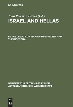 Seller image for The Legacy of Iranian Imperialism and the Individual for sale by BuchWeltWeit Ludwig Meier e.K.