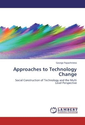 Seller image for Approaches to Technology Change for sale by BuchWeltWeit Ludwig Meier e.K.