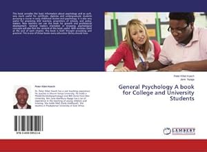 Image du vendeur pour General Psychology A book for College and University Students mis en vente par BuchWeltWeit Ludwig Meier e.K.