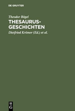 Immagine del venditore per Thesaurus-Geschichten venduto da BuchWeltWeit Ludwig Meier e.K.