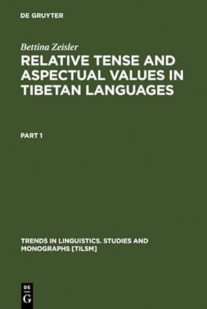 Seller image for Relative Tense and Aspectual Values in Tibetan Languages for sale by BuchWeltWeit Ludwig Meier e.K.