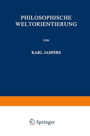Immagine del venditore per Philosophische Weltorientierung venduto da BuchWeltWeit Ludwig Meier e.K.