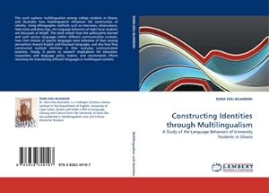 Seller image for Constructing Identities through Multilingualism for sale by BuchWeltWeit Ludwig Meier e.K.