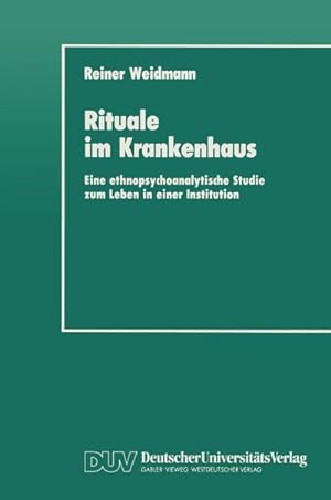 Imagen del vendedor de Rituale im Krankenhaus a la venta por BuchWeltWeit Ludwig Meier e.K.