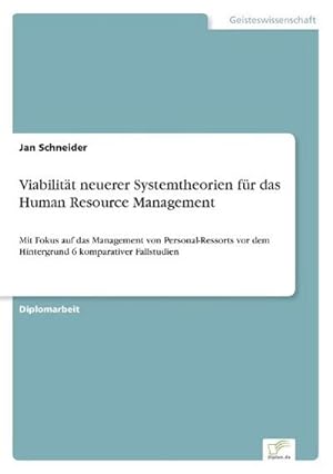 Seller image for Viabilitt neuerer Systemtheorien fr das Human Resource Management for sale by BuchWeltWeit Ludwig Meier e.K.