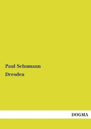 Seller image for Dresden for sale by BuchWeltWeit Ludwig Meier e.K.