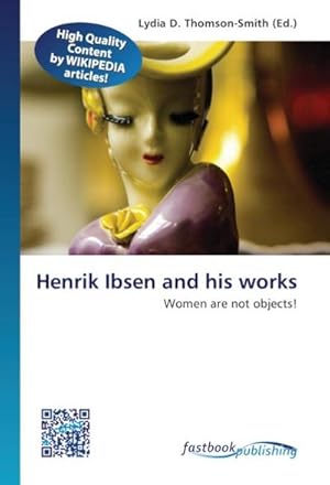 Immagine del venditore per Henrik Ibsen and his works venduto da BuchWeltWeit Ludwig Meier e.K.