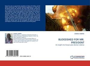 Imagen del vendedor de BLOODSHED FOR MR. PRESIDENT a la venta por BuchWeltWeit Ludwig Meier e.K.