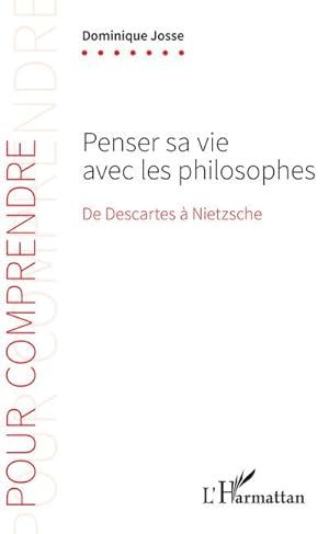 Bild des Verkufers fr Penser sa vie avec les philosophes zum Verkauf von BuchWeltWeit Ludwig Meier e.K.
