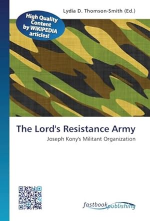 Bild des Verkufers fr The Lord's Resistance Army zum Verkauf von BuchWeltWeit Ludwig Meier e.K.
