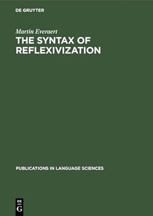 Immagine del venditore per The Syntax of Reflexivization venduto da BuchWeltWeit Ludwig Meier e.K.