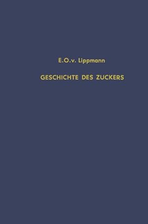 Seller image for Geschichte des Zuckers for sale by BuchWeltWeit Ludwig Meier e.K.