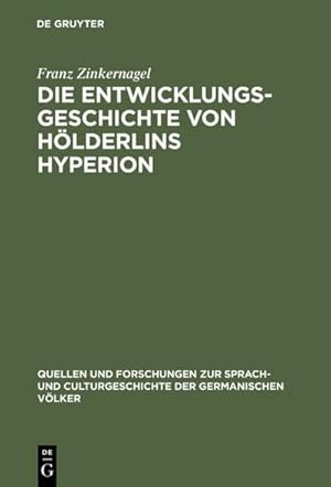 Imagen del vendedor de Die Entwicklungsgeschichte von Hlderlins Hyperion a la venta por BuchWeltWeit Ludwig Meier e.K.