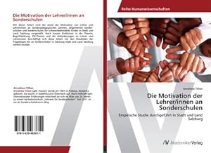 Seller image for Die Motivation der Lehrer/innen an Sonderschulen for sale by BuchWeltWeit Ludwig Meier e.K.