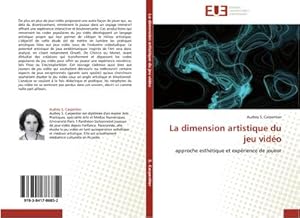 Imagen del vendedor de La dimension artistique du jeu vido a la venta por BuchWeltWeit Ludwig Meier e.K.