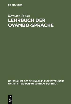 Imagen del vendedor de Lehrbuch der Ovambo-Sprache a la venta por BuchWeltWeit Ludwig Meier e.K.