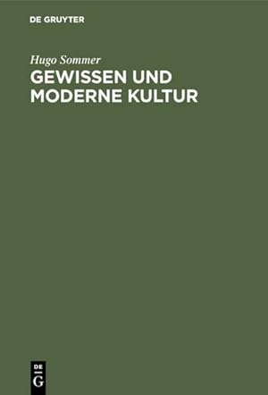 Image du vendeur pour Gewissen und moderne Kultur mis en vente par BuchWeltWeit Ludwig Meier e.K.