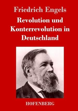 Image du vendeur pour Revolution und Konterrevolution in Deutschland mis en vente par BuchWeltWeit Ludwig Meier e.K.