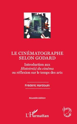 Seller image for Le cinmatographe selon Godard for sale by BuchWeltWeit Ludwig Meier e.K.