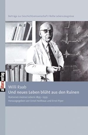 Image du vendeur pour Und neues Leben blüht aus den Ruinen mis en vente par BuchWeltWeit Ludwig Meier e.K.