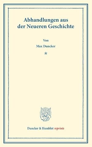 Imagen del vendedor de Abhandlungen aus der Neueren Geschichte. a la venta por BuchWeltWeit Ludwig Meier e.K.