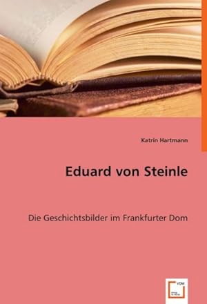 Seller image for Eduard von Steinle for sale by BuchWeltWeit Ludwig Meier e.K.