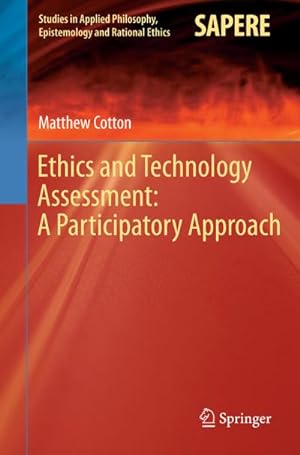 Bild des Verkufers fr Ethics and Technology Assessment: A Participatory Approach zum Verkauf von BuchWeltWeit Ludwig Meier e.K.