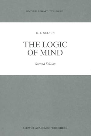 Imagen del vendedor de The Logic of Mind a la venta por BuchWeltWeit Ludwig Meier e.K.