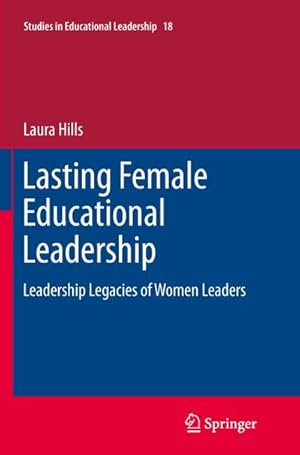 Seller image for Lasting Female Educational Leadership for sale by BuchWeltWeit Ludwig Meier e.K.