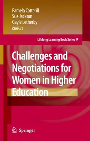 Imagen del vendedor de Challenges and Negotiations for Women in Higher Education a la venta por BuchWeltWeit Ludwig Meier e.K.