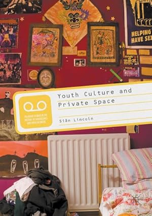 Seller image for Youth Culture and Private Space for sale by BuchWeltWeit Ludwig Meier e.K.