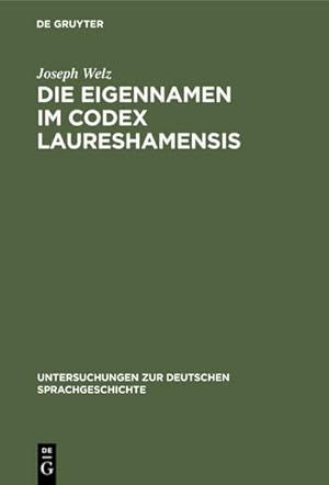 Imagen del vendedor de Die Eigennamen im Codex Laureshamensis a la venta por BuchWeltWeit Ludwig Meier e.K.