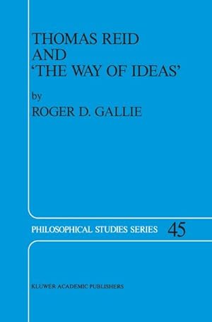 Image du vendeur pour Thomas Reid and The Way of Ideas mis en vente par BuchWeltWeit Ludwig Meier e.K.