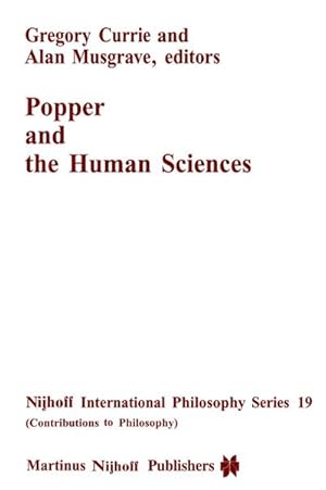 Imagen del vendedor de Popper and the Human Sciences a la venta por BuchWeltWeit Ludwig Meier e.K.