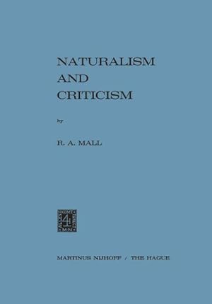 Image du vendeur pour Naturalism and Criticism mis en vente par BuchWeltWeit Ludwig Meier e.K.