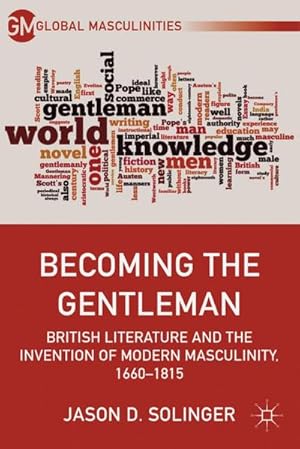 Image du vendeur pour Becoming the Gentleman mis en vente par BuchWeltWeit Ludwig Meier e.K.