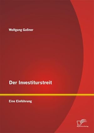 Seller image for Der Investiturstreit: Eine Einfhrung for sale by BuchWeltWeit Ludwig Meier e.K.