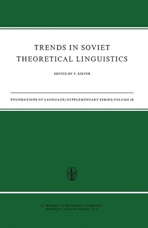 Seller image for Trends in Soviet Theoretical Linguistics for sale by BuchWeltWeit Ludwig Meier e.K.