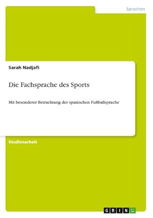 Image du vendeur pour Die Fachsprache des Sports mis en vente par BuchWeltWeit Ludwig Meier e.K.