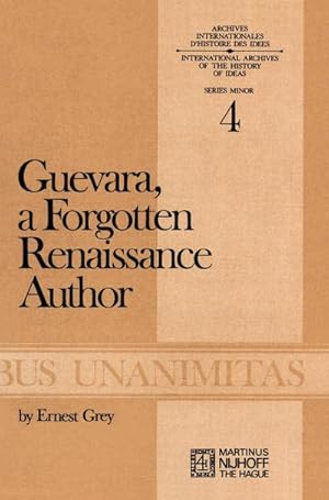 Seller image for Guevara, a Forgotten Renaissance Author for sale by BuchWeltWeit Ludwig Meier e.K.