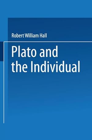 Seller image for Plato and the Individual for sale by BuchWeltWeit Ludwig Meier e.K.