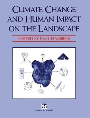 Imagen del vendedor de Climate Change and Human Impact on the Landscape a la venta por BuchWeltWeit Ludwig Meier e.K.