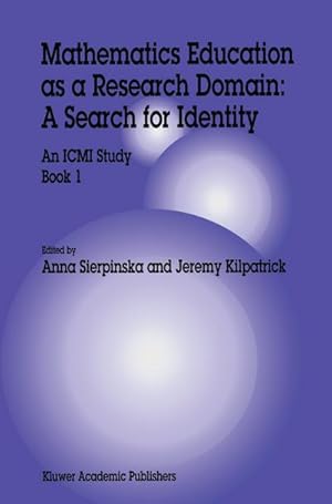 Imagen del vendedor de Mathematics Education as a Research Domain: A Search for Identity a la venta por BuchWeltWeit Ludwig Meier e.K.