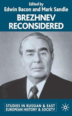 Immagine del venditore per Brezhnev Reconsidered venduto da BuchWeltWeit Ludwig Meier e.K.