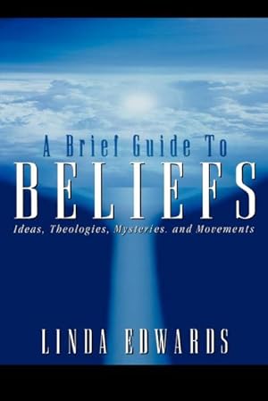 Seller image for A Brief Guide to Beliefs for sale by BuchWeltWeit Ludwig Meier e.K.