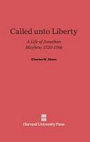 Immagine del venditore per Called unto Liberty venduto da BuchWeltWeit Ludwig Meier e.K.