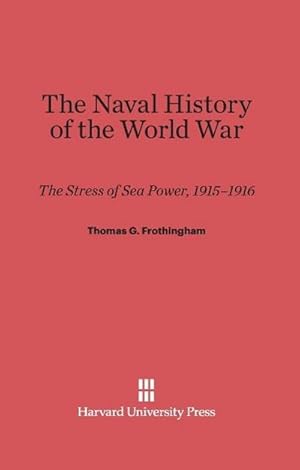 Seller image for The Naval History of the World War for sale by BuchWeltWeit Ludwig Meier e.K.