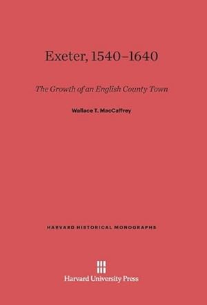 Seller image for Exeter, 1540-1640 for sale by BuchWeltWeit Ludwig Meier e.K.